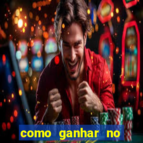 como ganhar no tigrinho estrategia